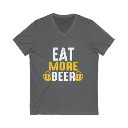 Eat More Beer Unisex Short Sleeve V-neck Tshirt