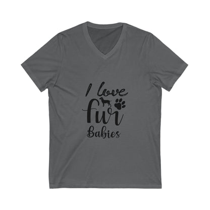 I Love Fur Babies Unisex Short Sleeve V-neck Tshirt