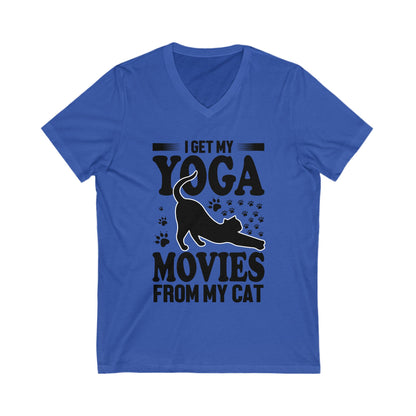 I Get My Yoga Moves From My Cat Unisex Short Sleeve V-neck Tshirt