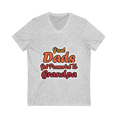 Great Dads Get Promoted To Grandpa V-Neck Tee - Perfect Gift for Father's Day