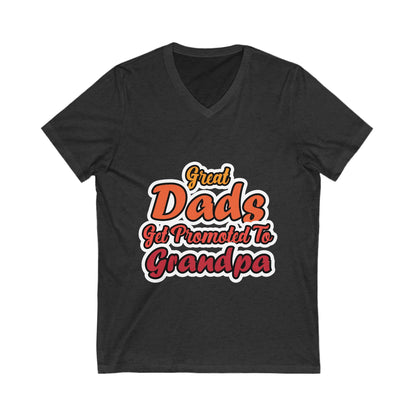 Great Dads Get Promoted To Grandpa V-Neck Tee - Perfect Gift for Father's Day