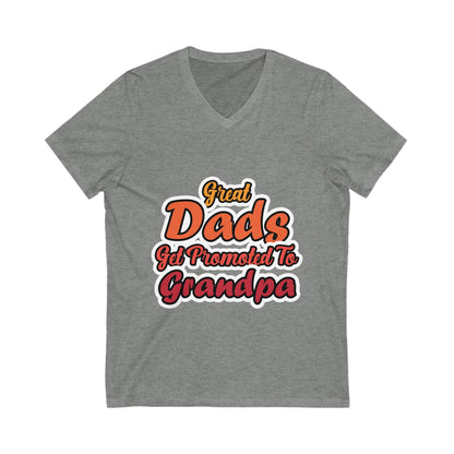 Great Dads Get Promoted To Grandpa V-Neck Tee - Perfect Gift for Father's Day