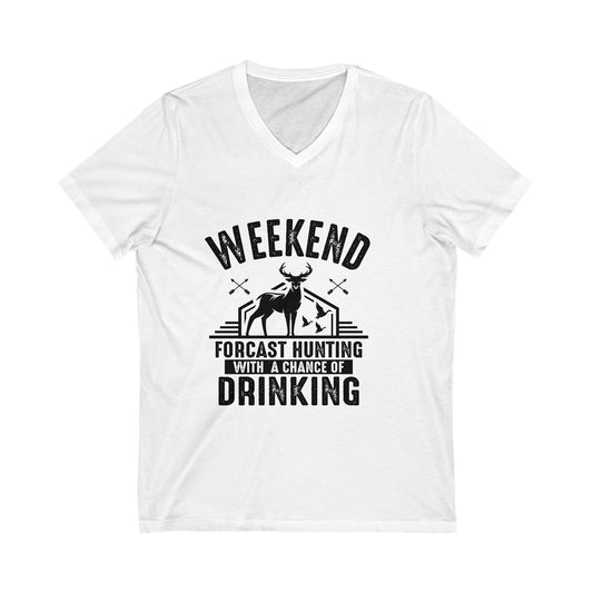 Hunting With A Chance Of Drinking Unisex Short Sleeve V-neck Tshirt