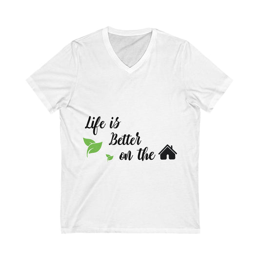 Life Is Better On The House Unisex Short Sleeve V-neck Tshirt