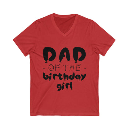 Dad Of The Birthday Girl Unisex Short Sleeve V-neck Tshirt