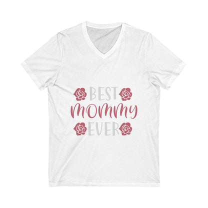 Best Mom Ever Unisex Short Sleeve V-neck Tshirt