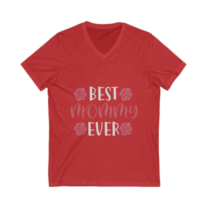 Best Mom Ever Unisex Short Sleeve V-neck Tshirt