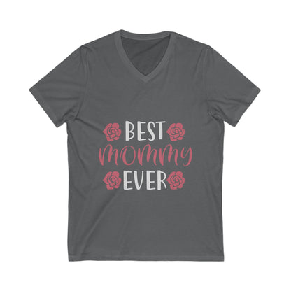 Best Mom Ever Unisex Short Sleeve V-neck Tshirt