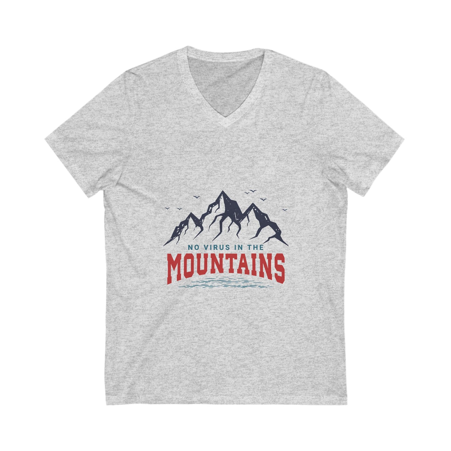 Mountains Vibe Unisex V-Neck Tee - "No Virus in the Mountains"
