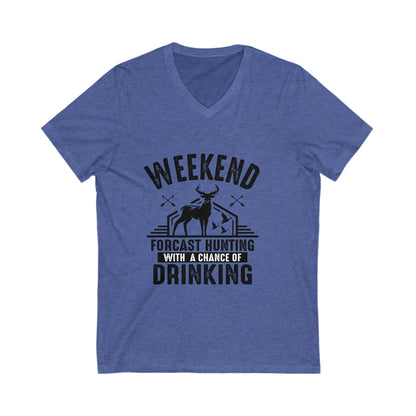 Hunting With A Chance Of Drinking Unisex Short Sleeve V-neck Tshirt
