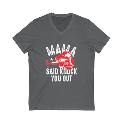 Mama Said Knock  Unisex Short Sleeve V-neck Tshirt