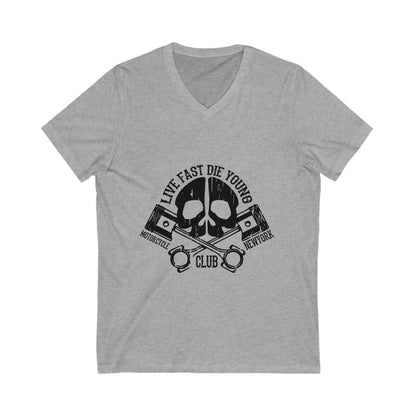 Live Fast Die Young Unisex Short Sleeve V-neck Tshirt