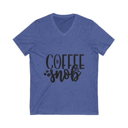 Coffee Snob Unisex Short Sleeve V-neck Tshirt