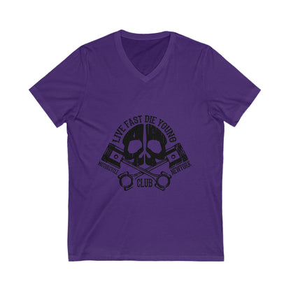 Live Fast Die Young Unisex Short Sleeve V-neck Tshirt
