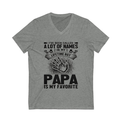 I'Ve Been Called A Lot Of Names, Papa Is My Fav Unisex Short Sleeve V-neck Tshirt