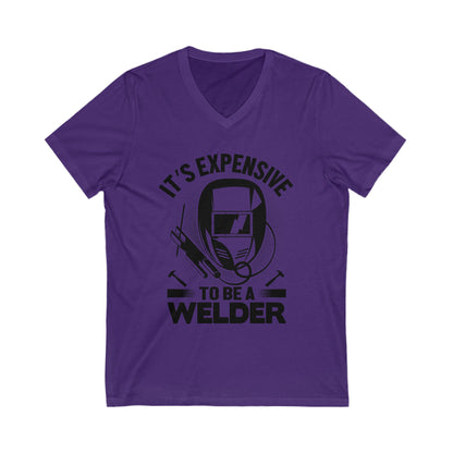 It'S Expensive To Be A Welder Unisex Short Sleeve V-neck Tshirt