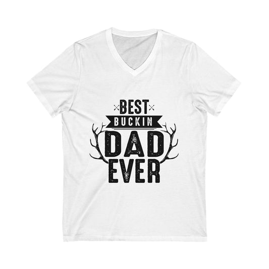 Best Buckin Dad Ever Unisex Short Sleeve V-neck Tshirt