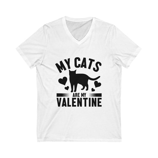 My Cats Are My Valentine Unisex Short Sleeve V-neck Tshirt