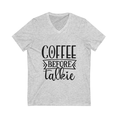 Coffee Before Talkie Unisex Short Sleeve V-neck Tshirt