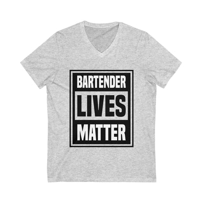 Bartender Lives Matter Unisex Short Sleeve V-neck Tshirt