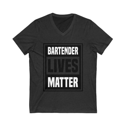 Bartender Lives Matter Unisex Short Sleeve V-neck Tshirt