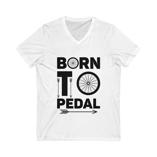 Born To Pedal Unisex Short Sleeve V-neck Tshirt