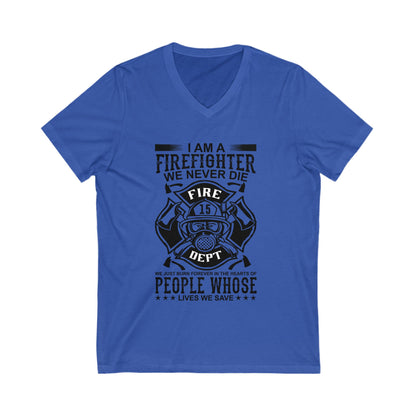I Am A Firefighter Unisex Short Sleeve V-neck Tshirt