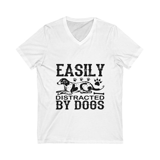 Easily Distracted By Dogs Unisex Short Sleeve V-neck Tshirt