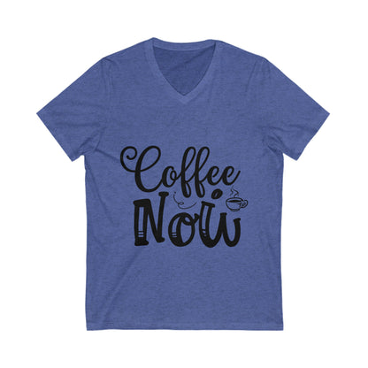 Coffee Now Unisex Short Sleeve V-neck Tshirt