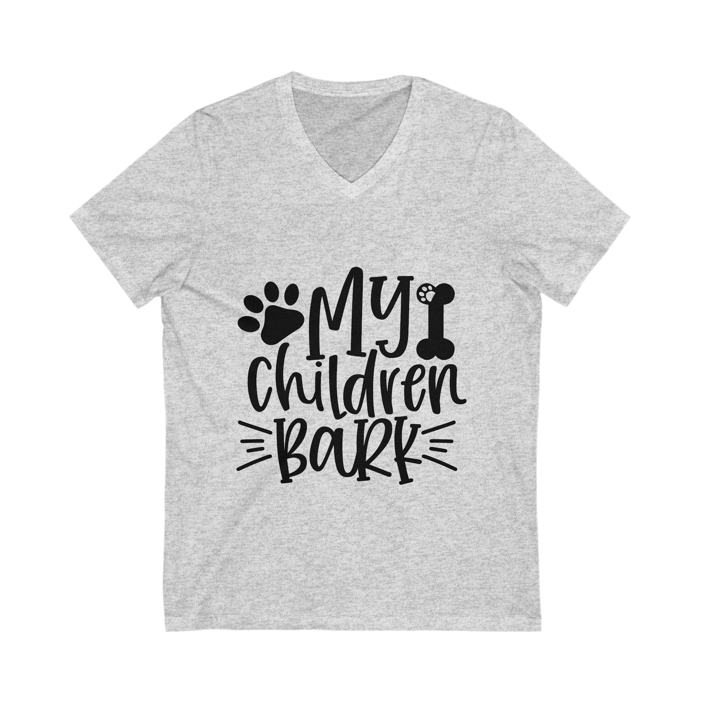 My Children Bark Unisex Short Sleeve V-neck Tshirt