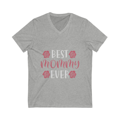 Best Mom Ever Unisex Short Sleeve V-neck Tshirt