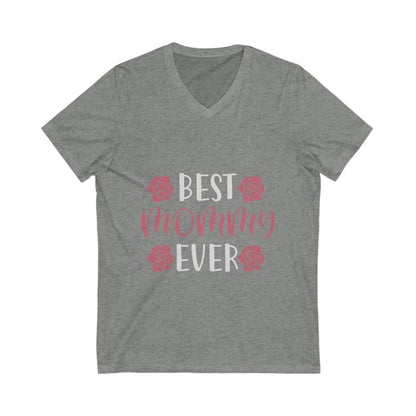 Best Mom Ever Unisex Short Sleeve V-neck Tshirt