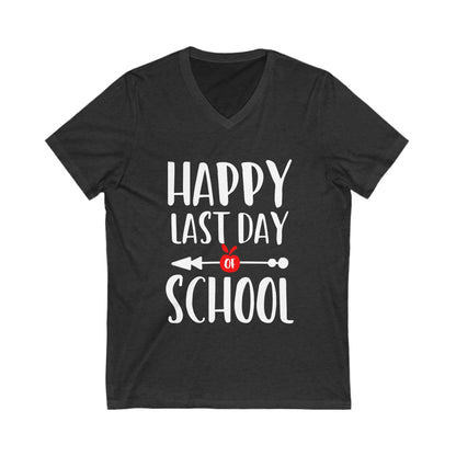 Happy Last Day School Unisex Short Sleeve V-neck Tshirt