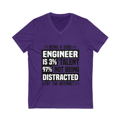 Being A Good Engineer Is 3% Talent, 97% Not Being Distracted Unisex Short Sleeve V-neck Tshirt