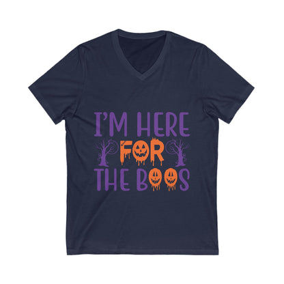 I Am Here For The Boos Unisex Short Sleeve V-neck Tshirt