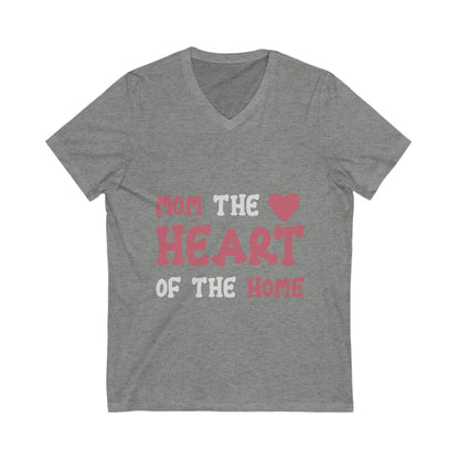 Mom The Heart Of The Home Unisex Short Sleeve V-neck Tshirt