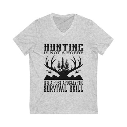 Hunting Is Not A Hobby Unisex Short Sleeve V-neck Tshirt