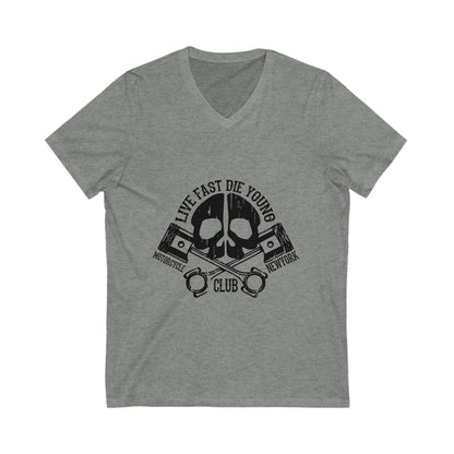 Live Fast Die Young Unisex Short Sleeve V-neck Tshirt