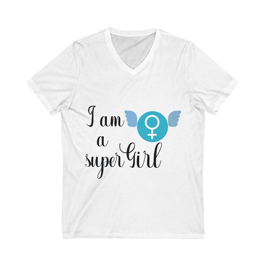 I Am A Super Girl Unisex Short Sleeve V-neck Tshirt