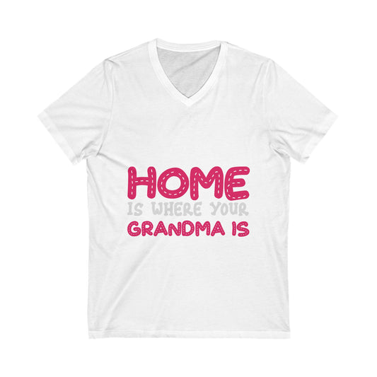 Home Is Where Your Grandma Is Unisex Short Sleeve V-neck Tshirt