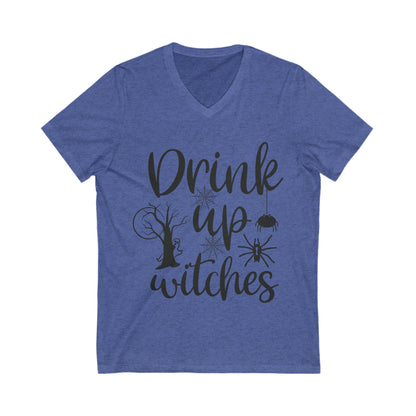 Drink Up Witches Unisex Short Sleeve V-neck Tshirt