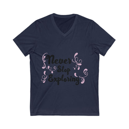 Never Stop Exploring Unisex Short Sleeve V-neck Tshirt