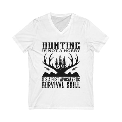 Hunting Is Not A Hobby Unisex Short Sleeve V-neck Tshirt