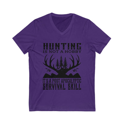 Hunting Is Not A Hobby Unisex Short Sleeve V-neck Tshirt