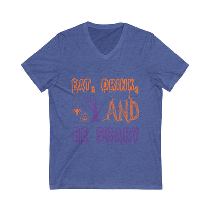 Eat, Drink, And Be Scaryy Unisex Short Sleeve V-neck Tshirt