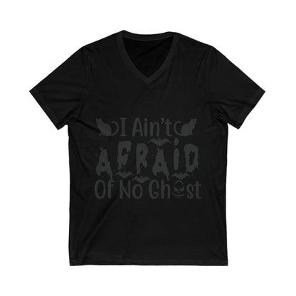 I Ain’T Afraid Of No Ghost Unisex Short Sleeve V-neck Tshirt