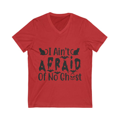 I Ain’T Afraid Of No Ghost Unisex Short Sleeve V-neck Tshirt