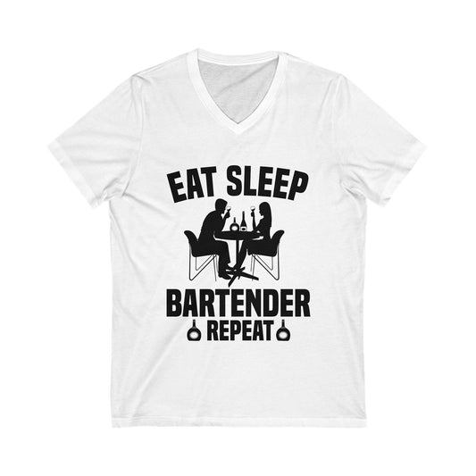 Eat Sleep Bartender Repeat Unisex Short Sleeve V-neck Tshirt