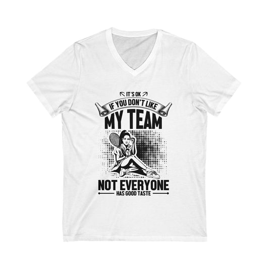 It'S Ok If You Dont Like Unisex Short Sleeve V-neck Tshirt