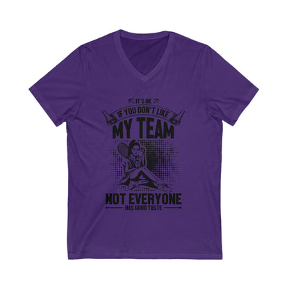 It'S Ok If You Dont Like Unisex Short Sleeve V-neck Tshirt